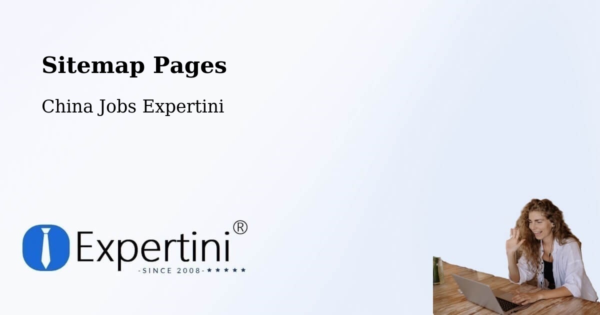 Sitemap Pages - Baoding - China Jobs Expertini