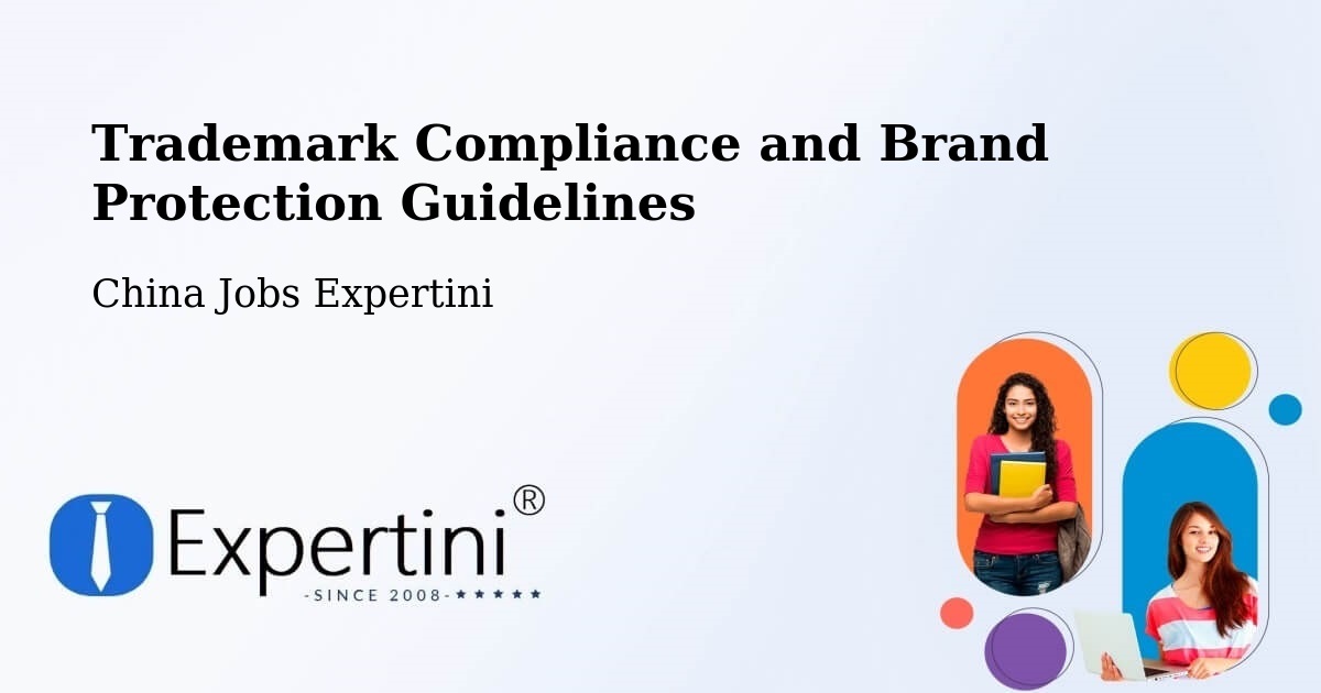 Trademark & Brand Protection Guidelines – Baoding - China Jobs Expertini
